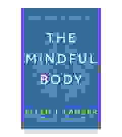 The Mindful Body